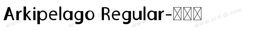 Arkipelago Regular字体转换